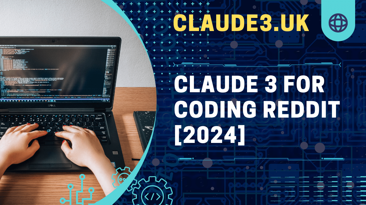 Claude 3 for Coding Reddit [2024]