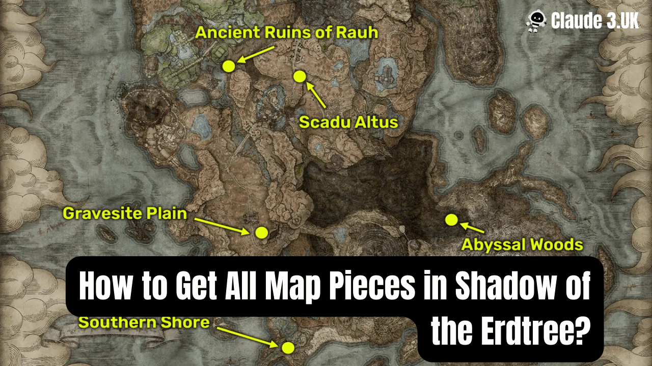 How to Get All Map Pieces in Shadow of the Erdtree?