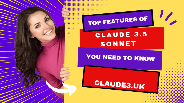 Top Features of Claude 3.5 sonnet You Need to Know