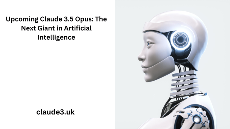 Upcoming Claude 3.5 Opus: The Next Giant in Artificial Intelligence