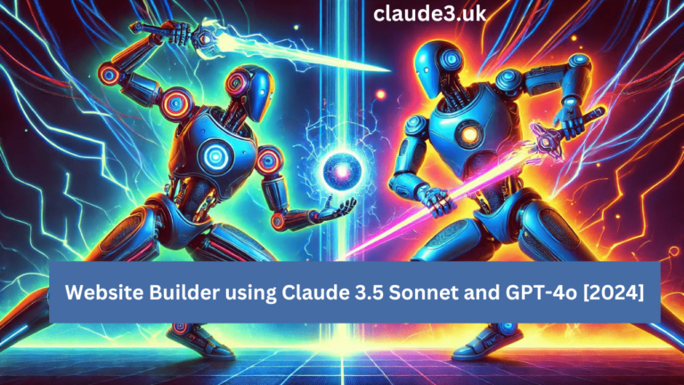 Website Builder using Claude 3.5 Sonnet and GPT-4o [2024]