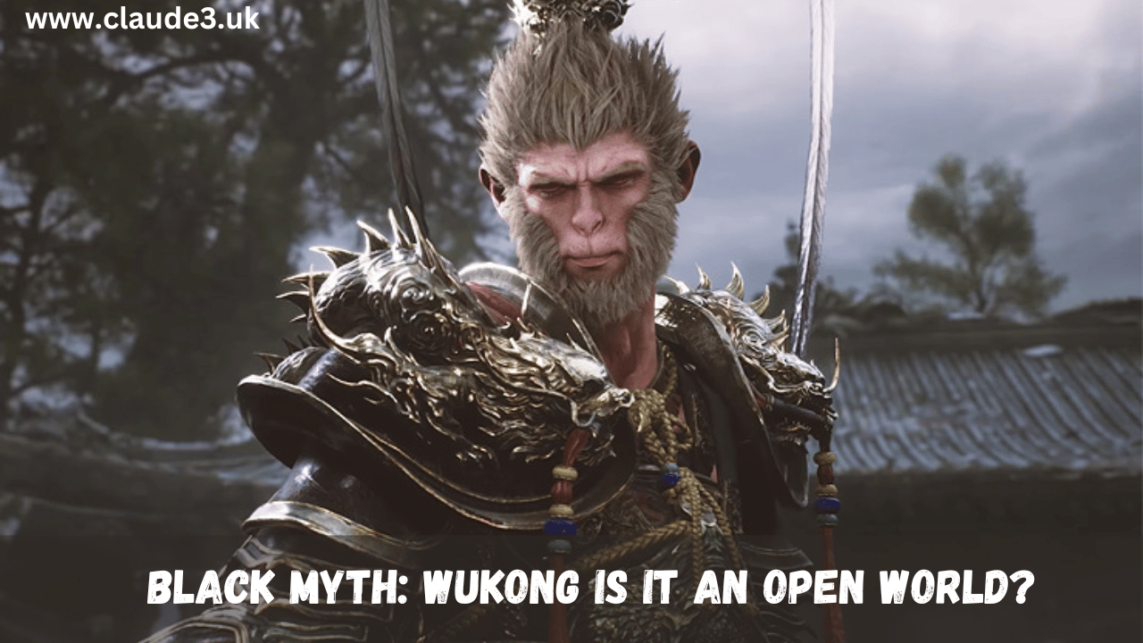 Black Myth: Wukong Is It an Open World?