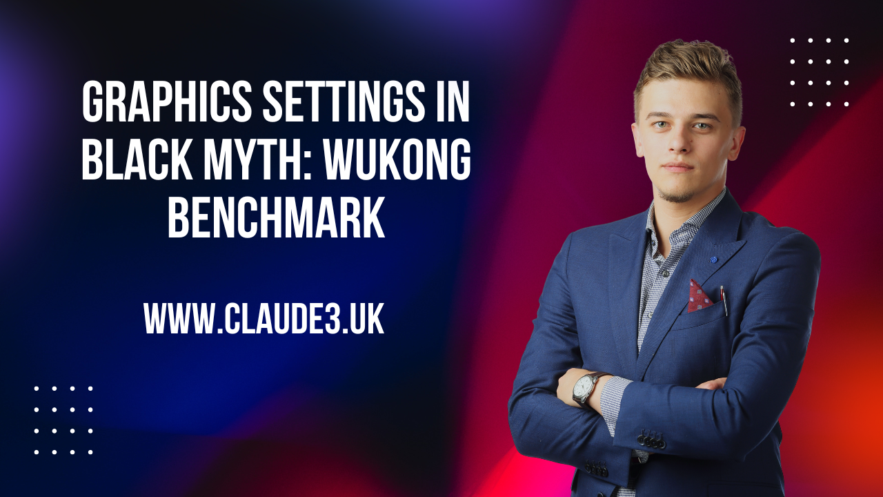 Graphics Settings in Black Myth: Wukong Benchmark