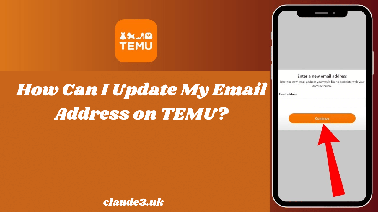 How Can I Update My Email Address on TEMU?