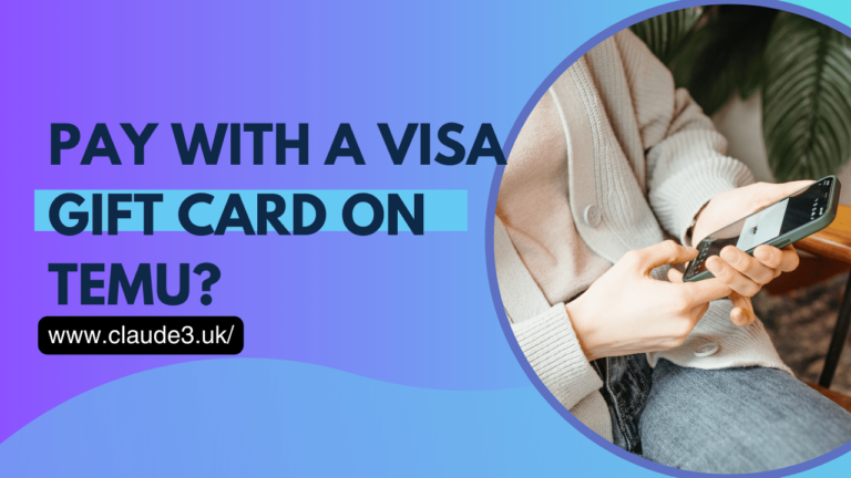 How Do You Pay with A Visa Gift Card on TEMU