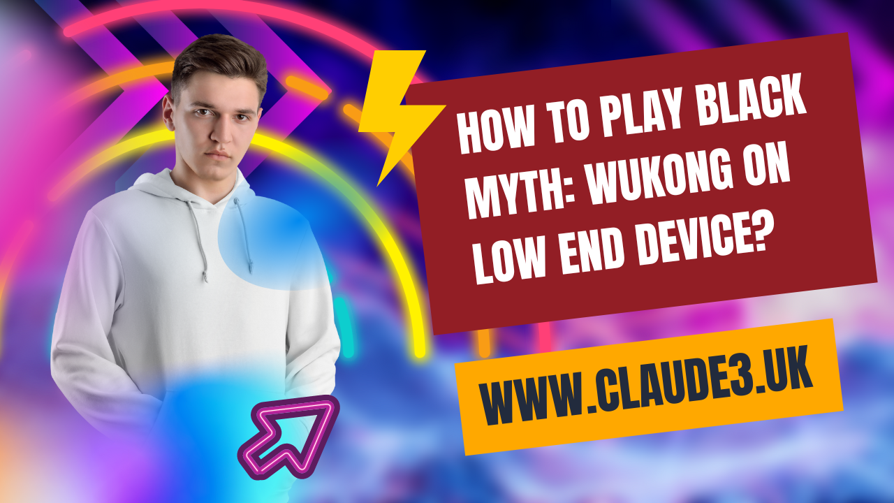 How To Play Black Myth: Wukong On Low End Device? [2024]