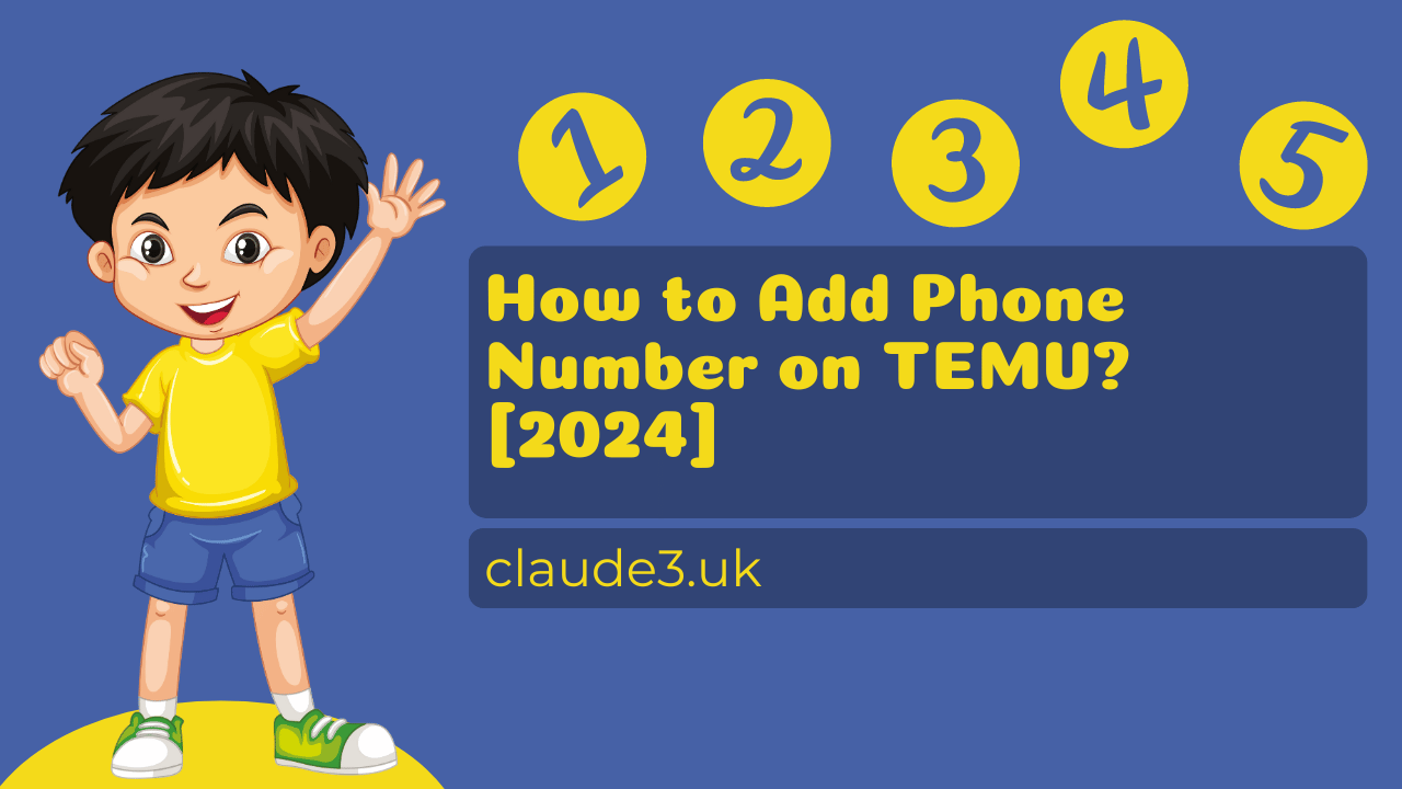 How to Add Phone Number on TEMU? [2024]