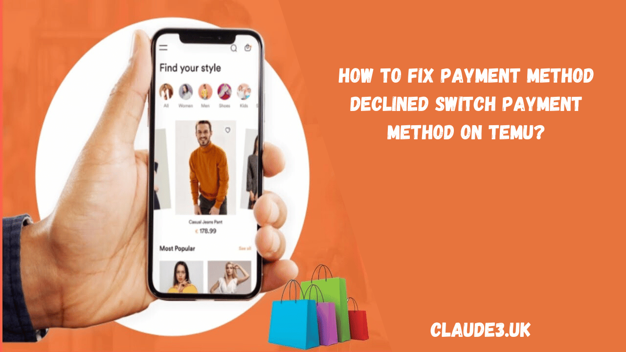 How to Fix Payment Method Declined Switch Payment Method on TEMU?