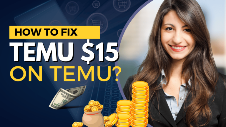 How to Fix TEMU 15 Dollar Minimum?