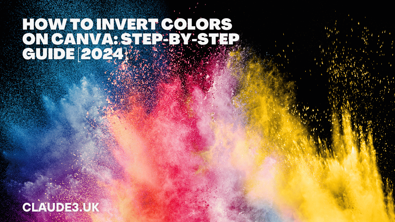 How to Invert Colors on Canva: Step-by-Step Guide [2024]