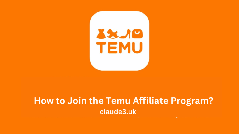 How to Join the Temu Affiliate Program?