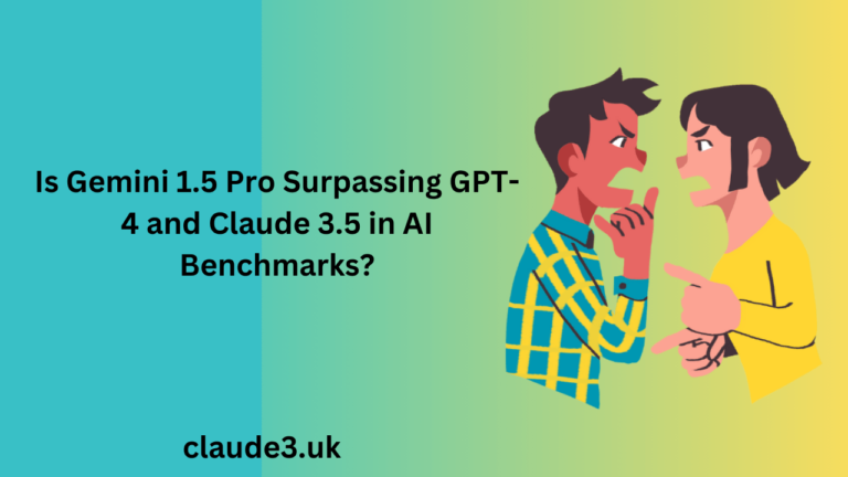 Is Gemini 1.5 Pro Surpassing GPT-4 and Claude 3.5 in AI Benchmarks?