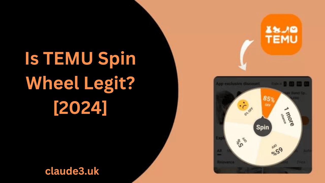 Is TEMU Spin Wheel Legit? [2024]