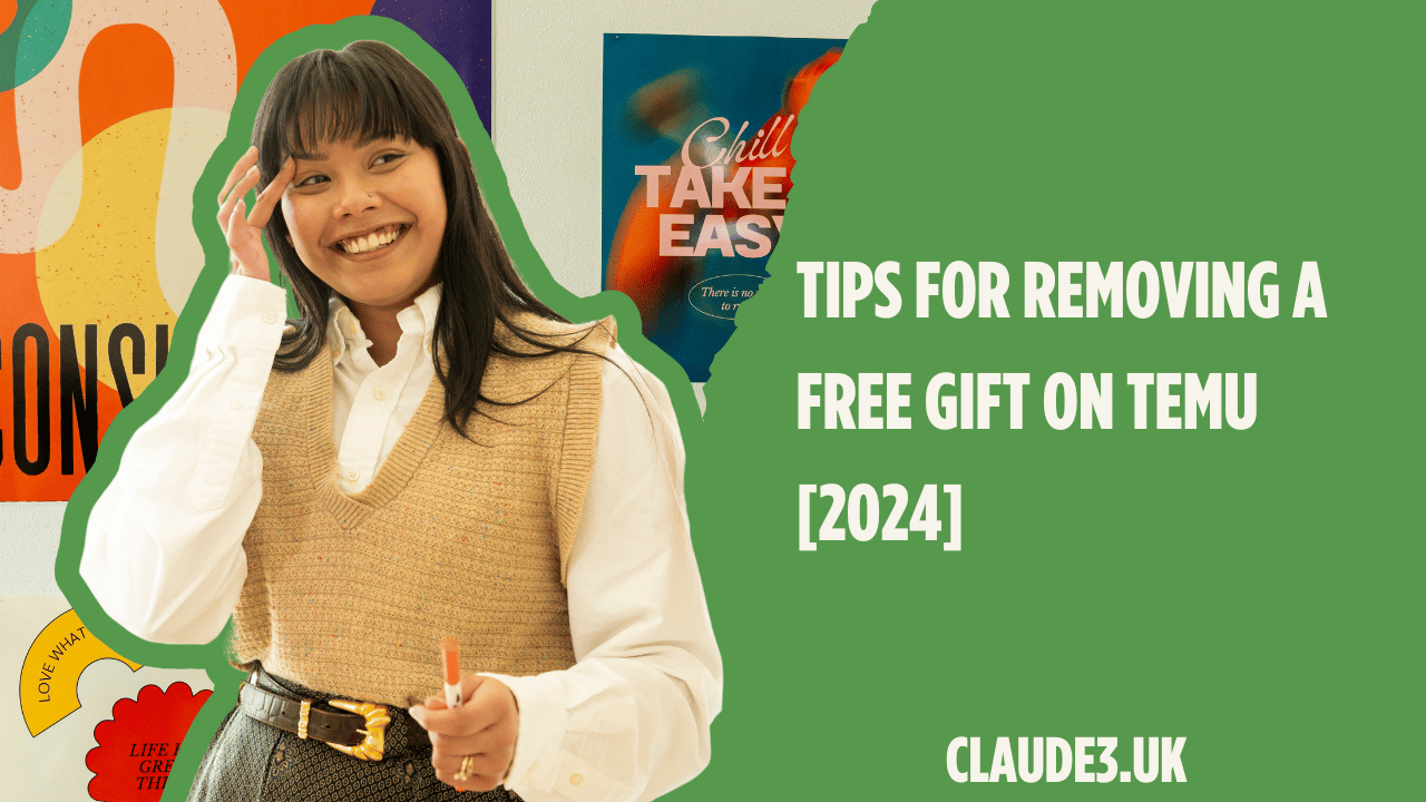 Tips for Removing a Free Gift on Temu [2024]