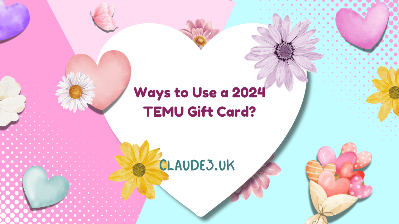 Ways to Use a 2024 TEMU Gift Card