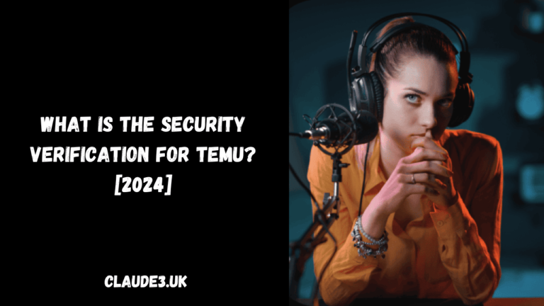 What is the Security Verification for TEMU? [2024]